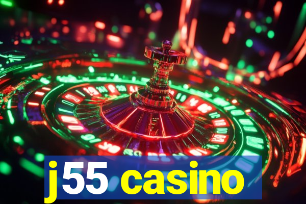 j55 casino